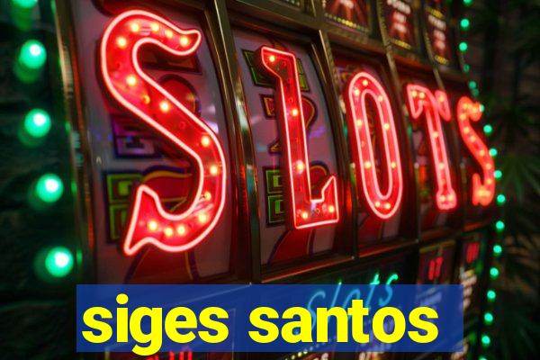 siges santos